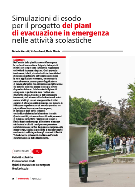 Simulazioni di esodo per il progetto dei piani di evacuazione in emergenza nelle attività scolastiche - Roberto Vancetti, Stefano Zanut, Maria Minoia