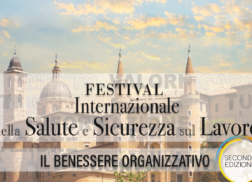 Festival Internazionale salute e Sicurezza sul lavoro